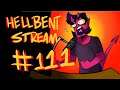 The Hellbent Stream - 111