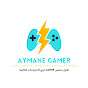 Aymane Gamer one