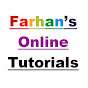 Farhan's Online Tutorials