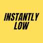 InstantlyLow