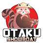 Otaku Showboat