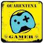 Quarentena Gamer4life