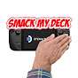 Smack my Deck