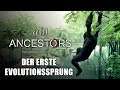 Der erste Evolutionssprung 🐵 [S2E7] Ancestors The Humankind Odyssey | Deutsch