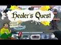 Let's play Healer's Quest!