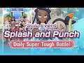 [Pokemon Masters EX] DAILY SUPER TOUGH BATTLE! | Solo Event - Splash and Punch