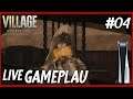 RESIDENT EVIL 8: VILLAGE | LIVE GAMEPLAY #04 (PlayStation 5)
