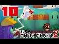 Super Mario Maker 2 | Ep. 10 | Impassable Castle