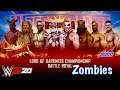 WWE 2K20 || 8 - Man BATTLE ROYAL - Zombis Mode (Lord of Darkness Championship)