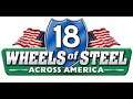 18 Wheels of Steel - Across America - Episode 101