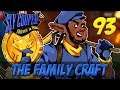 [93] The Family Craft (Let's Play The Sly Cooper Series w/ GaLm)