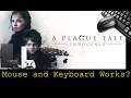 A Plague Tale: Innocence - Xbox Series X - mouse and Keyboard test