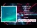 Beat Saber - Stardust - Geoxor - Mapped by Rayman9515