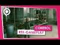 Control -  RTX-Gameplay - gamescom 2019