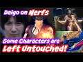 [Daigo] Is There a Tendency for Nerfs? "I Feel Like Certain Characters are Left Untouched." [SFV CE]