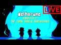 Deltarune Chapter 2 Live Stream