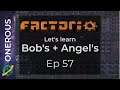 Factorio Let's Learn Bob's + Angel's Ep 57: Back to mining