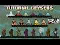 GEYSER TUTORIAL BASICO | Oxygen Not Included | Tutorial Guia Español