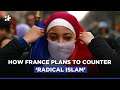 How France Plans To Counter ‘Radical Islam’