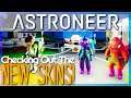 New Skins & Checking Out The New Mantle Biomes | Summer Update | Astroneer 1.2 #1
