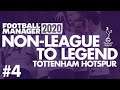 Non-League to Legend FM20 | TOTTENHAM HOTSPUR | Part 4 | PSG | Football Manager 2020