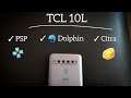 TCL 10L Emulators : PSP, Dolphin, Citra