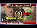 The Weapons Factory... Ep 4 | They are Billions Campaign Gameplay Lets play