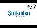 [BLIND] Let's Play: Suikoden [37] - Somethin'-a-rather