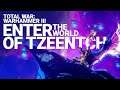 Enter the World of Tzeentch | Total War: WARHAMMER III