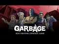 Garbage: gameplay walkthrough (no commentary)