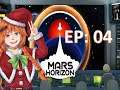 Mars Horizon | Let's Play | NASA | Part 04