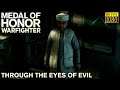 Medal of Honor: Warfighter. Part 2 "Through the Eyes of Evil" [HD 1080p 60fps]