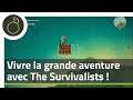 Présentation - The Survivalists - Une excellente aventure