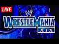 🔴 WWE Wrestlemania 19 Live Stream Reaction Watch Along