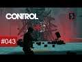 Control | [Gameplay] [German/Deutsch] #043: BOSS - Der Anker
