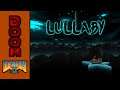 Doom II Mod: Lullaby (2021)
