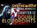 DOUBLE BLOODPOINTS! [ShrineWatch #46] Dead by Daylight News & Gameplay