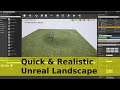 How to Easily make a Realistic Landscape in Unreal - Unreal Engine 4 Beginner Tutorial