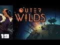 Let's Play Outer Wilds - PC Gameplay Part 19 - The Vessel