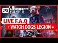 🔴 LIVE F.A.Q Watch Dogs Légion - Le Plein D'infos - Gameplay, Procédurale, Customisation, etc...