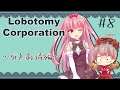 【Lobotomy Corporation #8】安全確認ヨシ！！！！！【VTuber】