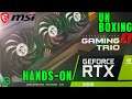 MSI Geforce RTX 3080 Gaming X Trio Unboxing & Hands On