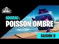 NOUVEAU POISSON OMBRE PRESENTATION & GAMEPLAY FORTNITE 2 SAISON 8