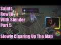 Saints Row IV With Slender Part 5 Slowly Clearing Up The Map