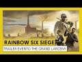 Tom Clancy’s Rainbow Six Siege - Trailer Evento The Grand Larceny
