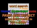 Word Search by POWGI: Paws And Reflect Trophy Guide
