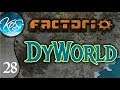 Factorio DyWorld Ep 28: BACK INTO THE FRAY! - Conversion Mod Let's Play, Gameplay