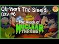 Oh Yeah, I forgot I have a shield - The Week of Nuclear Throne