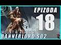 (RAFARD) - Mount and Blade 2: Bannerlord CZ / SK Let's Play Gameplay PC | Part 18