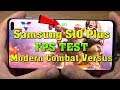 Samsung S10 Plus Modern Combat Versus FPS test
